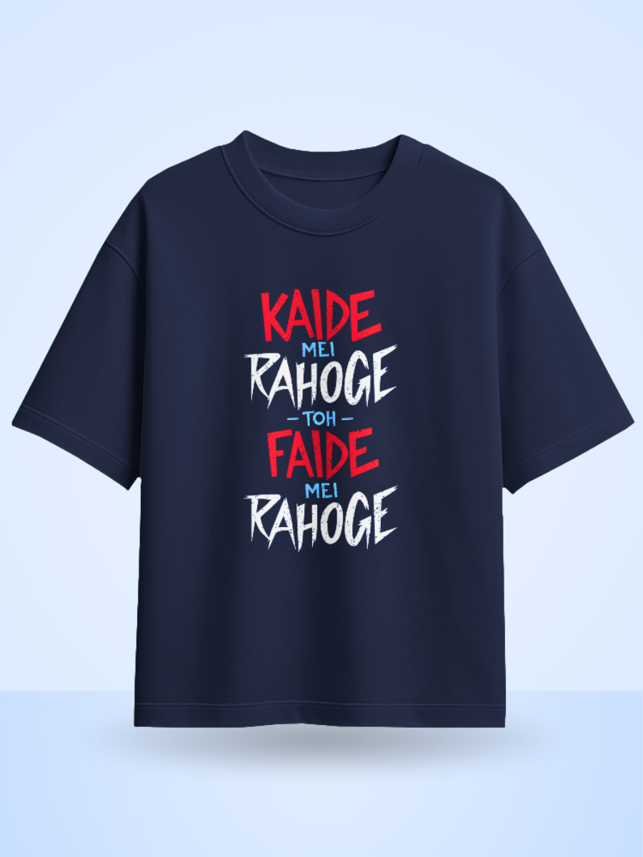 KAIDE MEI RAHOGE TO FAIDE MEI RAHOGE Front Printed Oversized T-Shirt