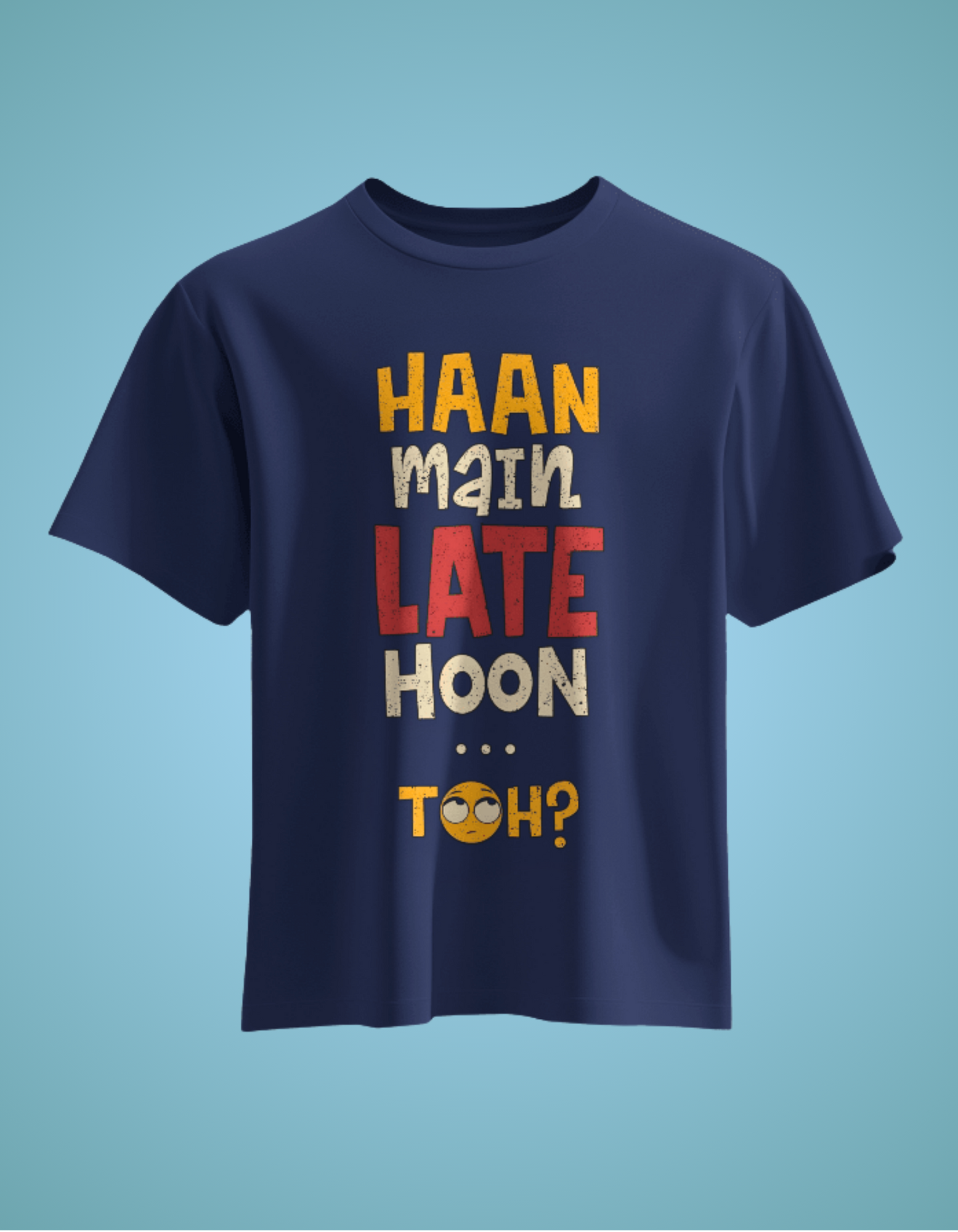 Unisex Haan Main Late Hoon Toh? Front Printed Oversized T-Shirt