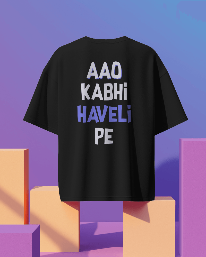 Unisex Aao Kabhi Haveli Pe Back Printed Oversized T-Shirt