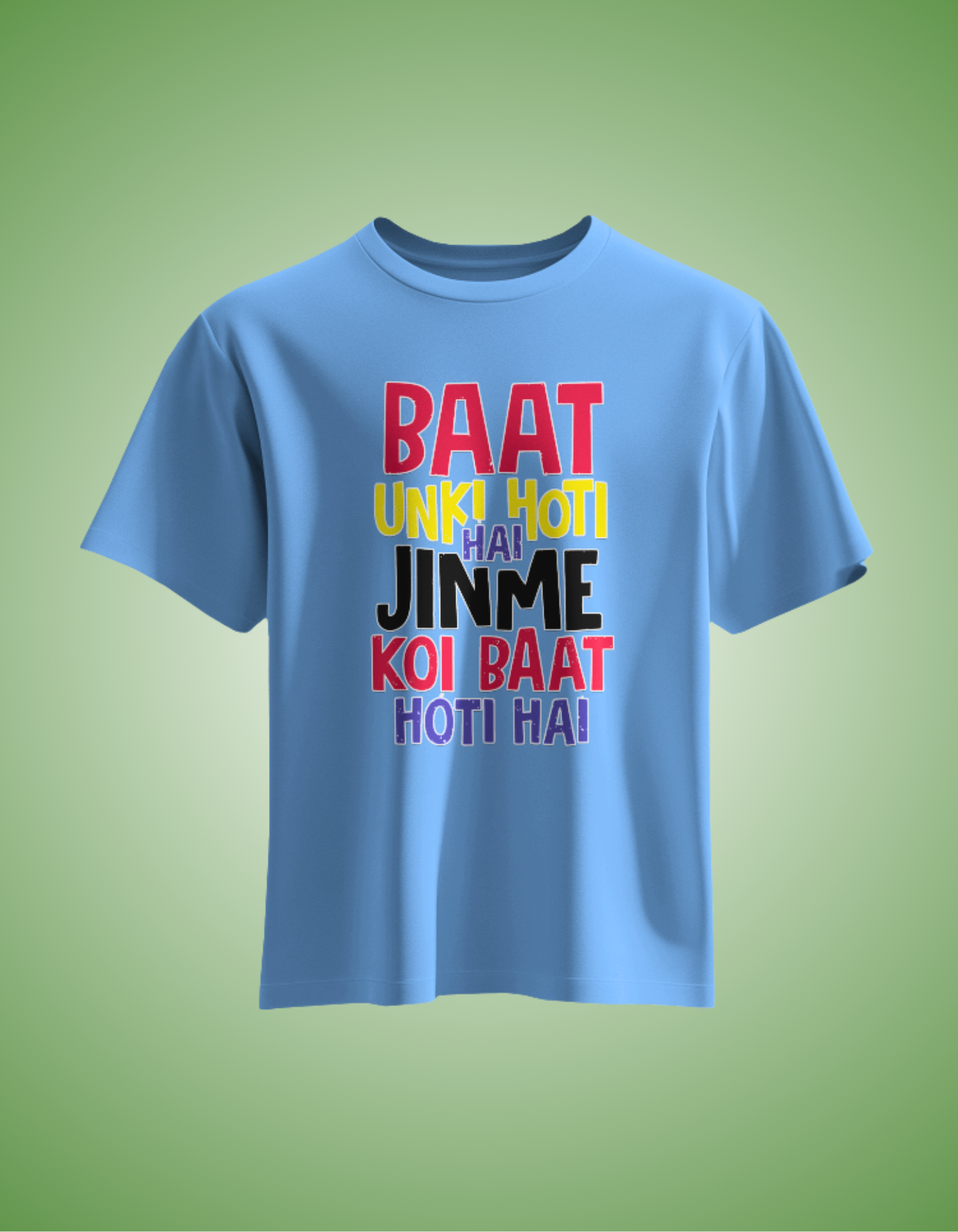 Unisex Baat Unki Hoti Hai Jinme Koi Baat Hoti Hai Front Printed Oversized T-Shirt
