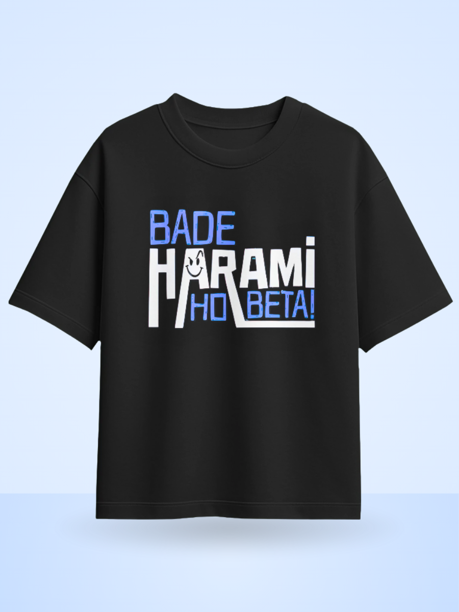 Bade Harami Ho Beta Front Design Oversized T-Shirt