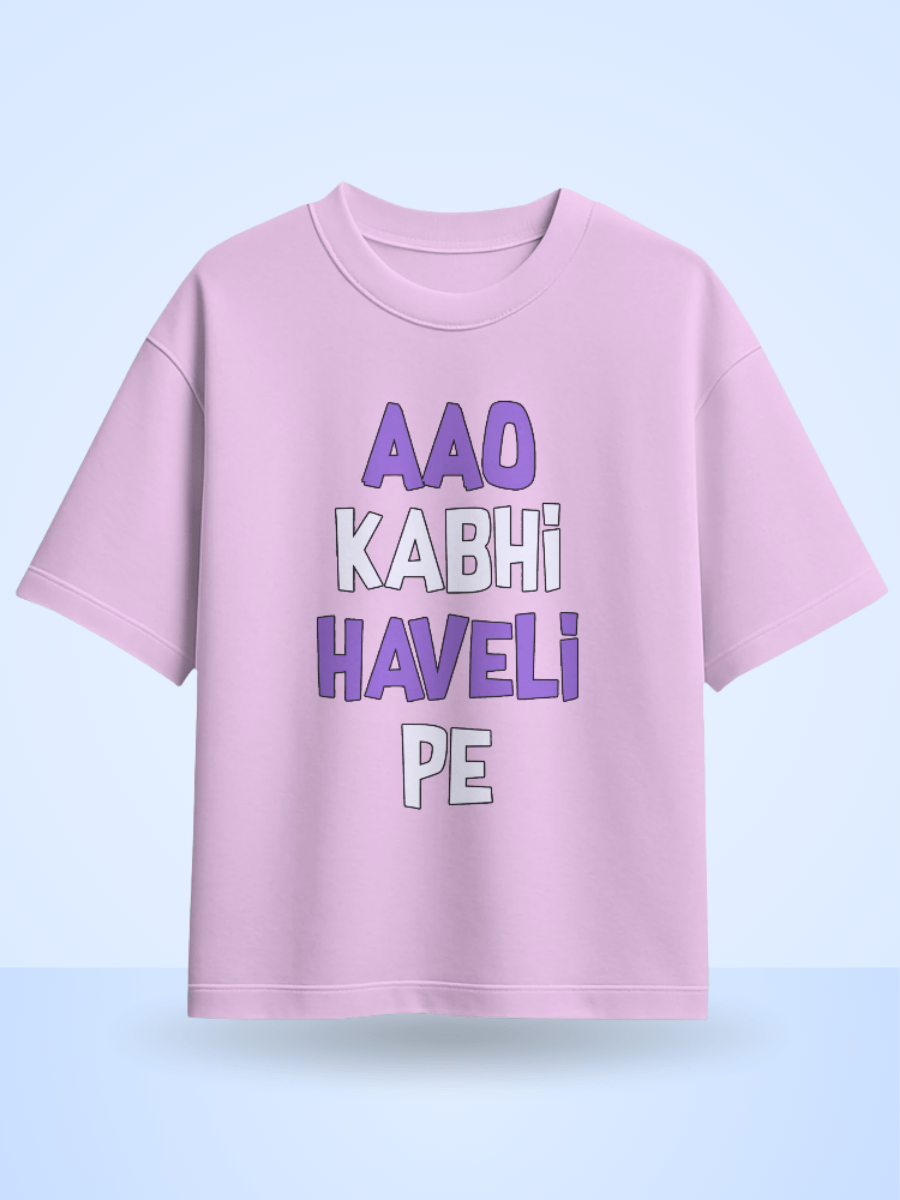 Unisex Aao Kabhi Haveli Pe Front Printed Oversized T-Shirt