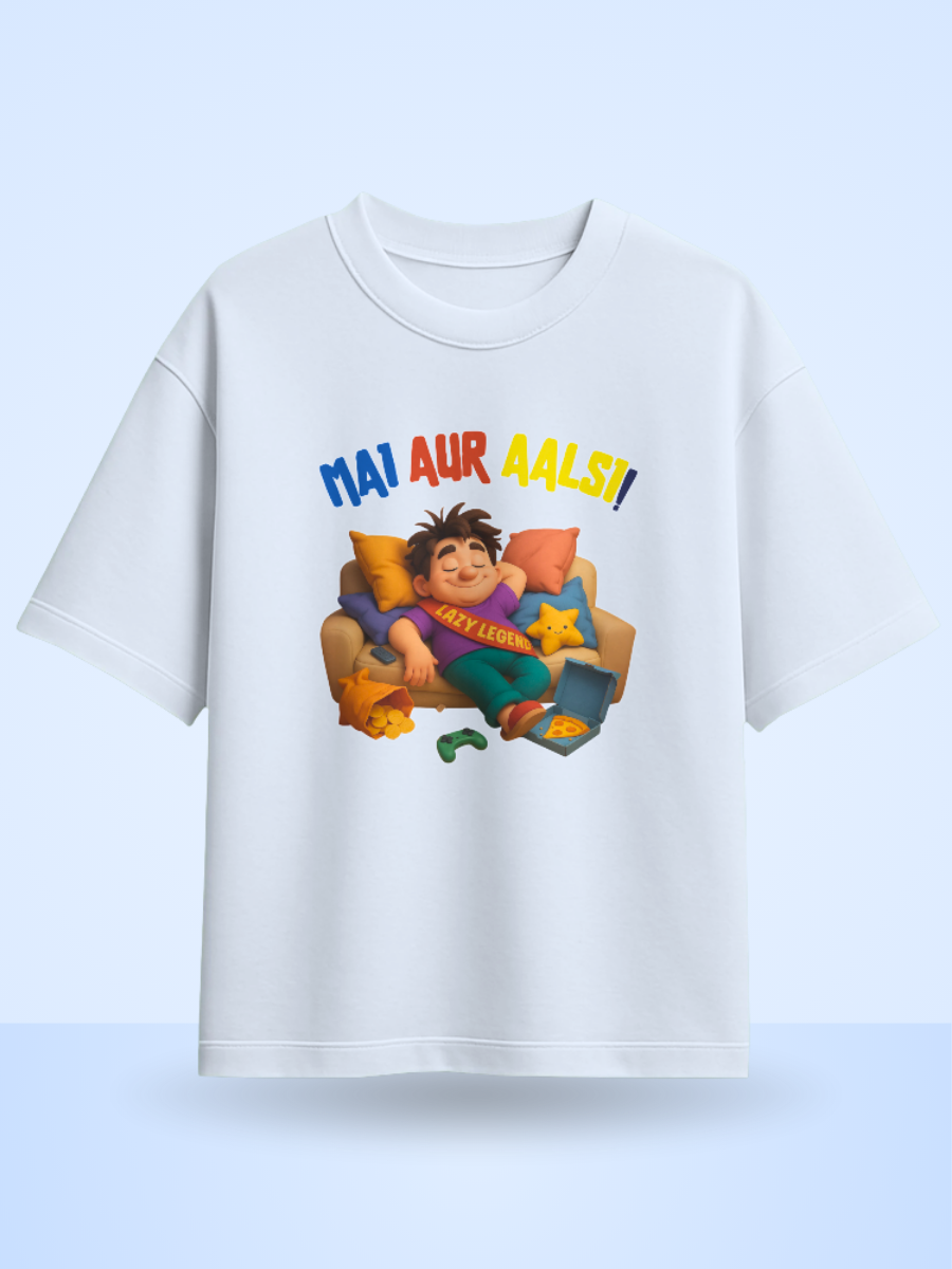 Mai AUR AALSI ! Front Printed Oversized Tshirt