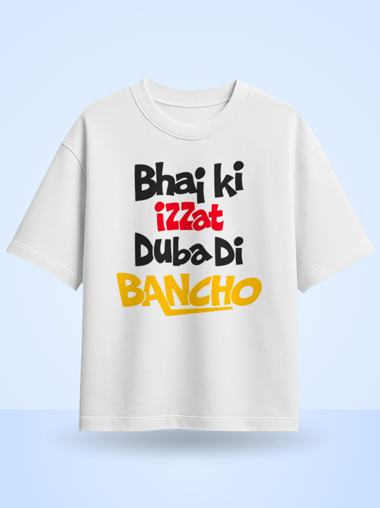 Bhai Ki Izzat Duba di Bancho Front Printed Oversized T-Shirt