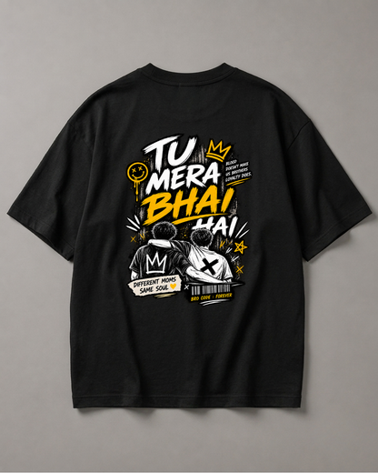Tu Mera BHai Hai" Oversized   T-Shirt – Heavyweight Cotton Streetwear