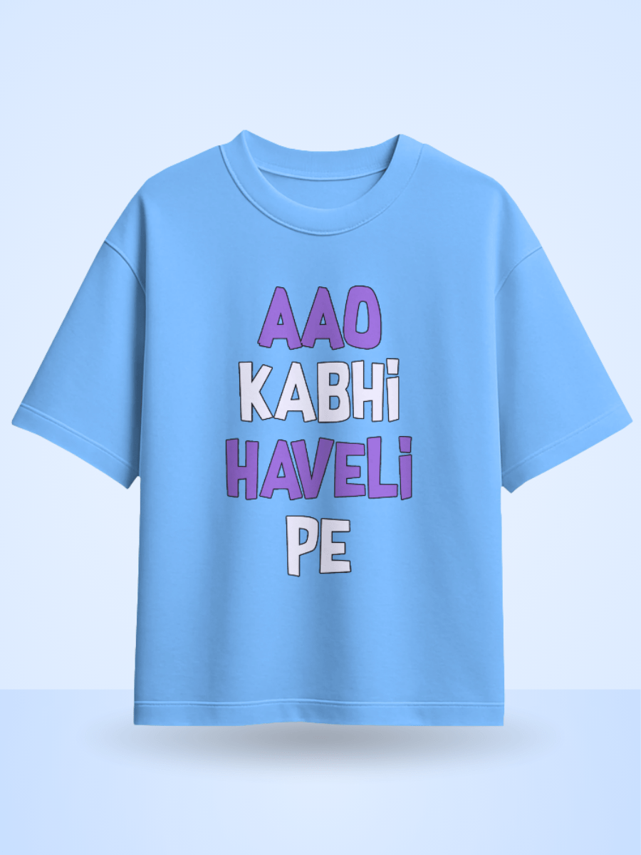 Unisex Aao Kabhi Haveli Pe Front Printed Oversized T-Shirt