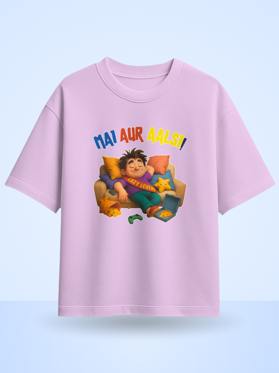 Mai AUR AALSI ! Front Printed Oversized Tshirt