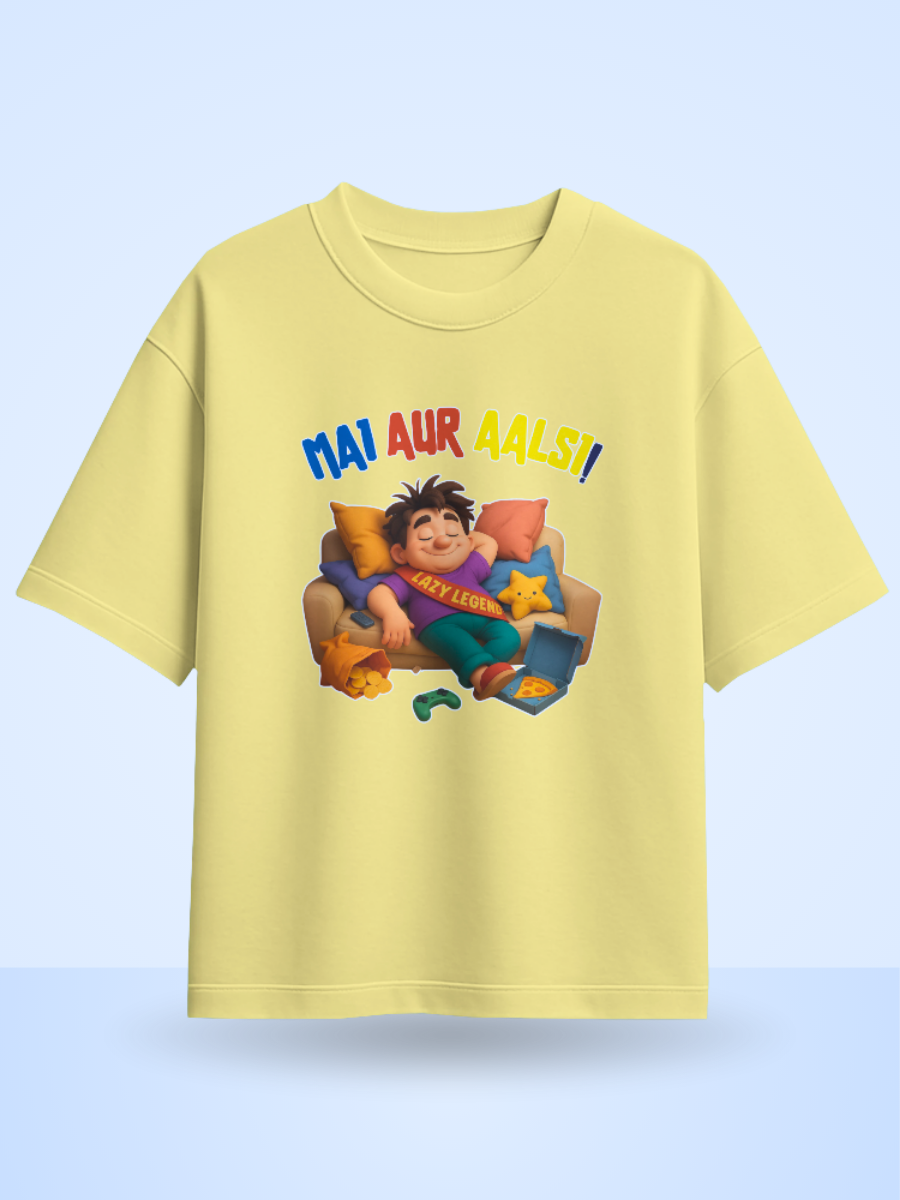 Mai AUR AALSI ! Front Printed Oversized Tshirt