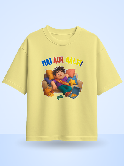 Mai AUR AALSI ! Front Printed Oversized Tshirt