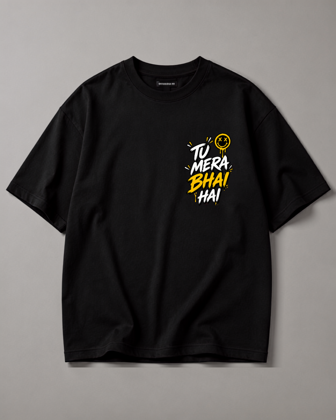 Tu Mera BHai Hai" Oversized   T-Shirt – Heavyweight Cotton Streetwear