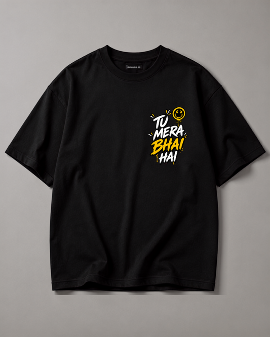 Tu Mera BHai Hai" Oversized   T-Shirt – Heavyweight Cotton Streetwear
