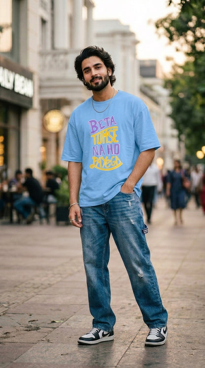 Unisex Beta Tumse Na Ho Payega Front Printed Oversized T-Shirt