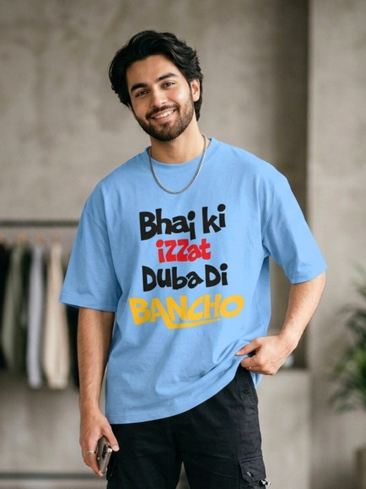 Bhai Ki Izzat Duba di Bancho Front Printed Oversized T-Shirt