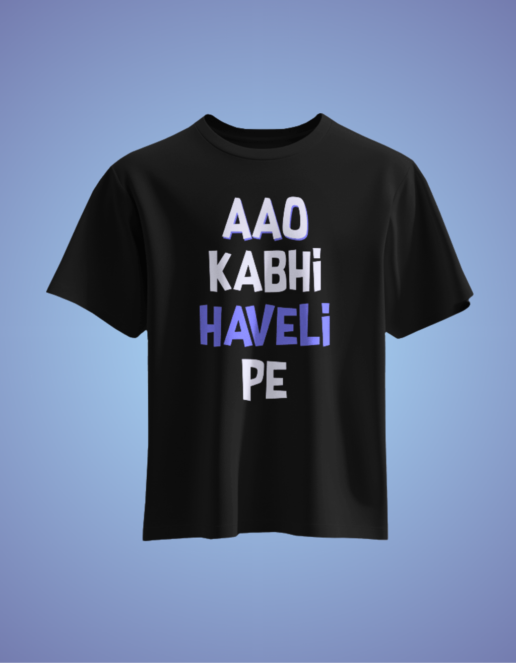 Unisex Aao Kabhi Haveli Pe Front Printed Oversized T-Shirt