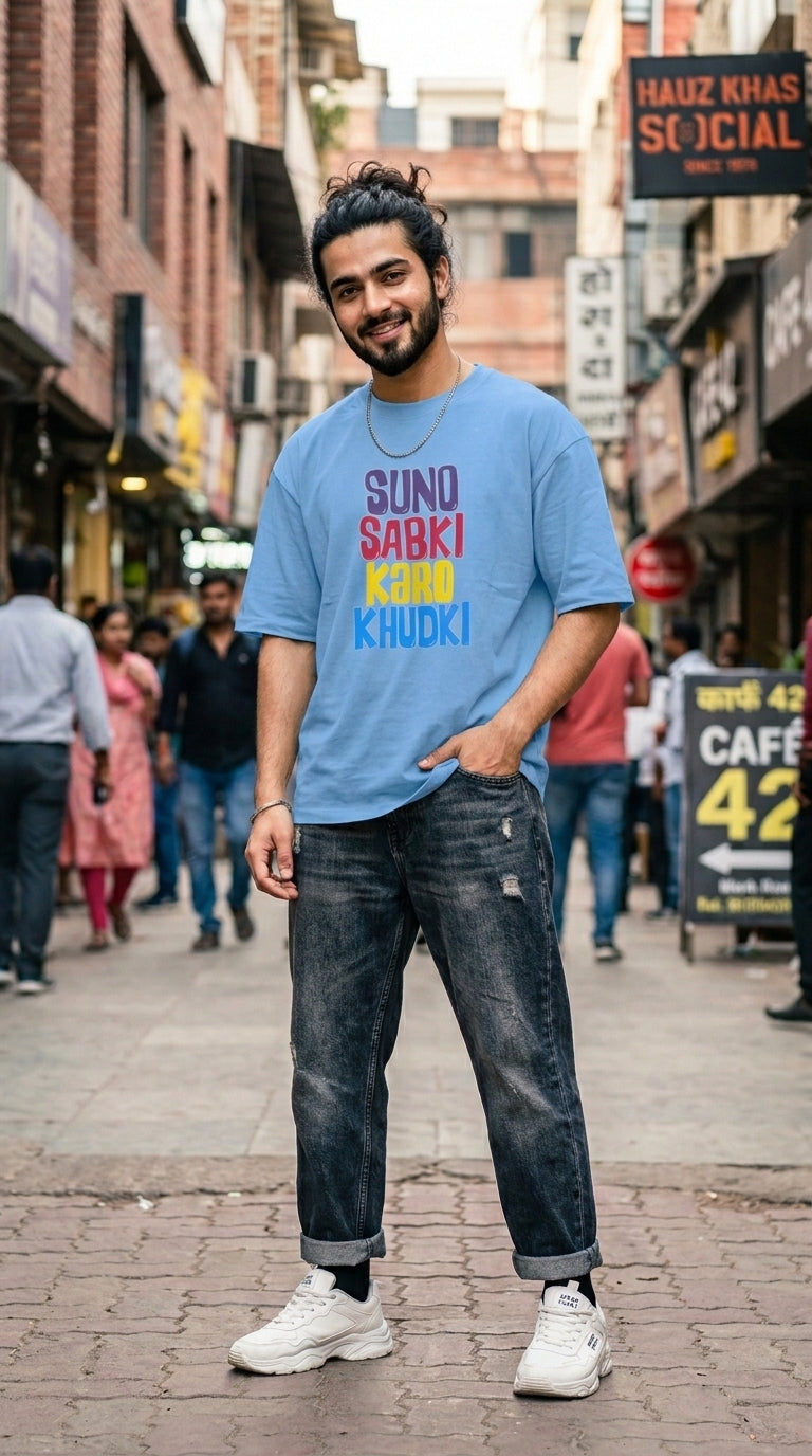 Suno Sabki Karo Khudki Printed Oversized T-Shirt