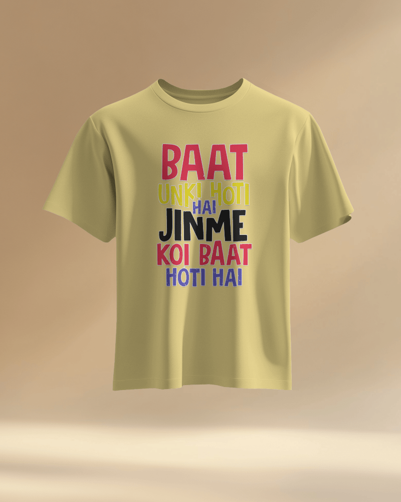 Unisex Baat Unki Hoti Hai Jinme Koi Baat Hoti Hai Front Printed Oversized T-Shirt