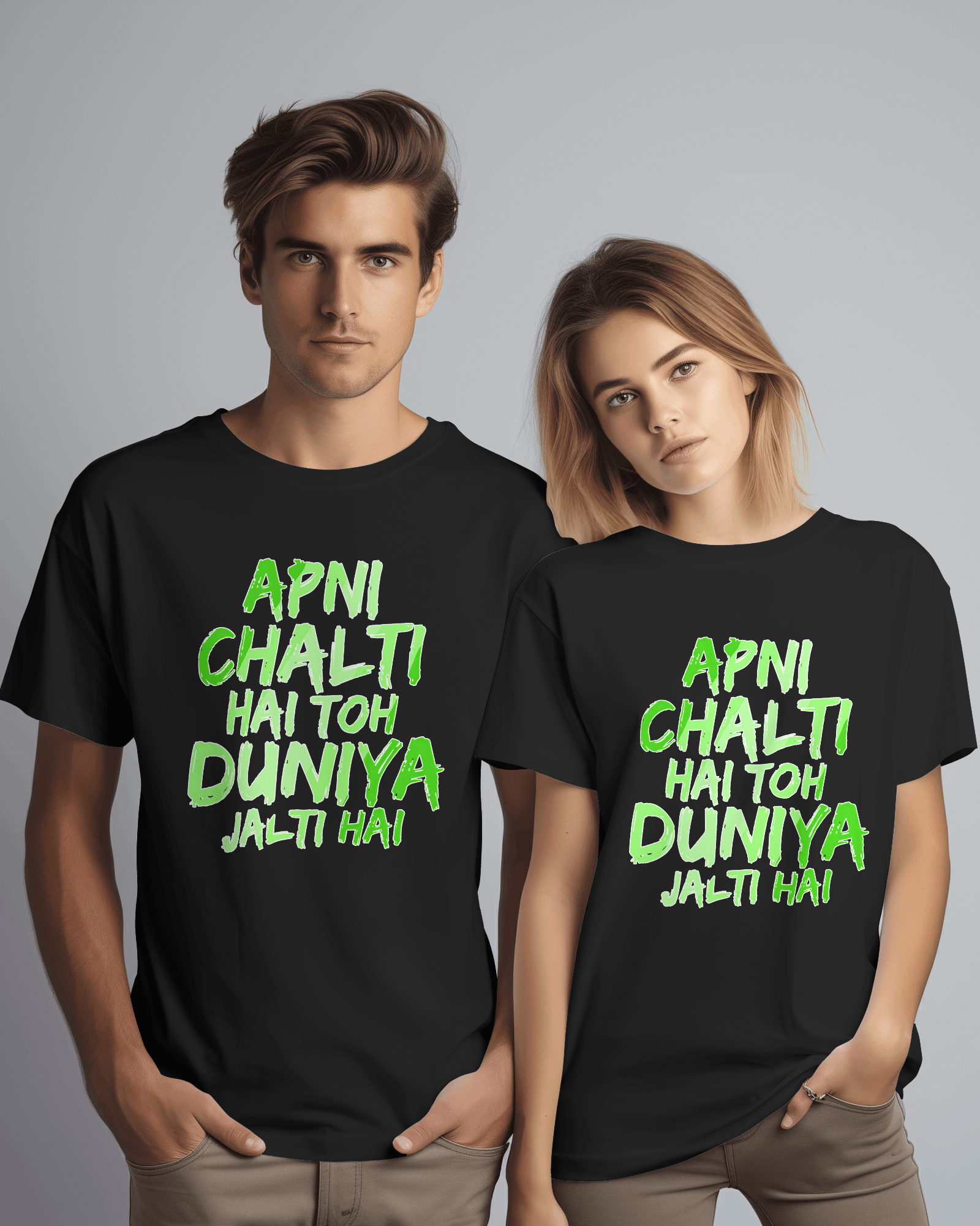 Unisex Apni Chalti Hai To Duniya Jalti Hai Front Printed Oversized T-Shirt