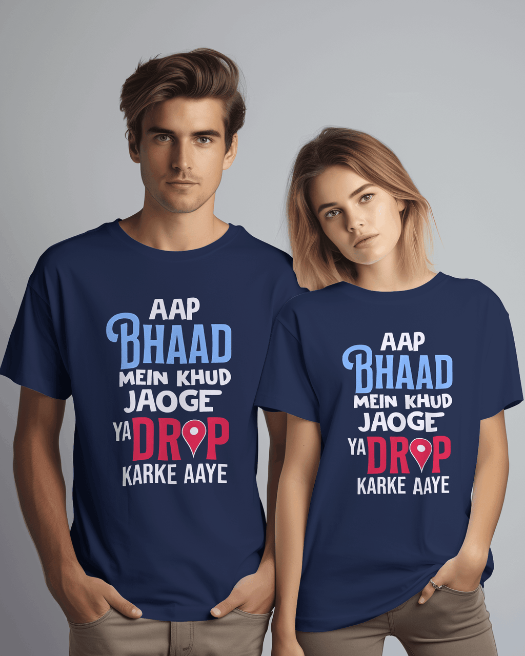 Unisex Aap Bhaad Me Khud Jaoge Ya Drop Karke Aye Front Printed Oversized T-Shirt