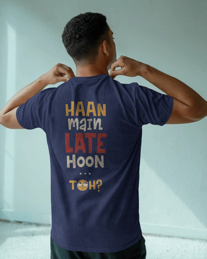 Unisex Haan Main Late Hoon Toh? Back Printed Oversized T-Shirt