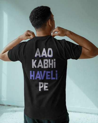 Unisex Aao Kabhi Haveli Pe  Back Printed Oversized T-Shirt