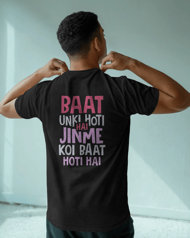 Unisex Baat Unki Hoti Hai Jinme Koi Baat Hoti Hai Back Printed Oversized T-Shirt