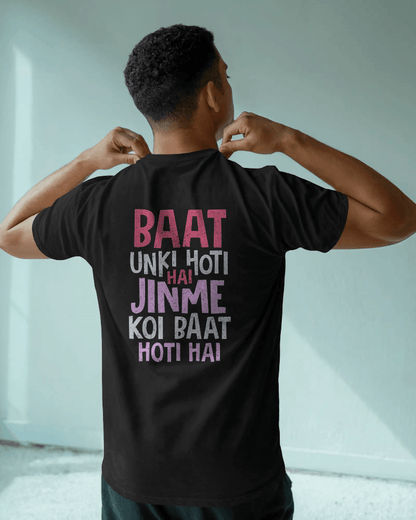 Unisex Baat Unki Hoti Hai Jinme Koi Baat Hoti Hai Back Printed Oversized T-Shirt