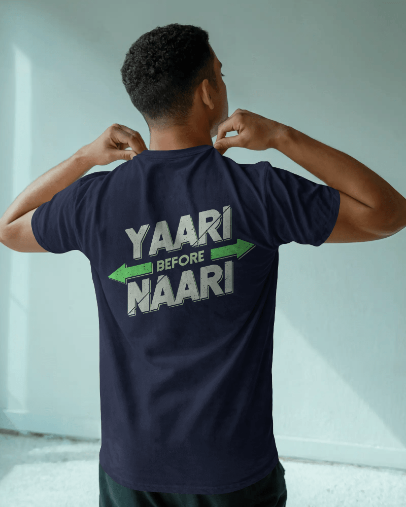 Unisex Yaari Before Naari Back Printed  Oversized T-Shirt