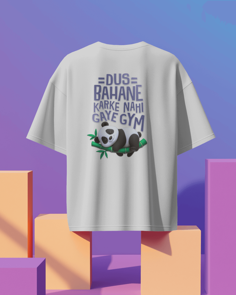 Unisex Dus Bahane Karke Nahi Gaye Gym Back Printed Oversized T-Shirt