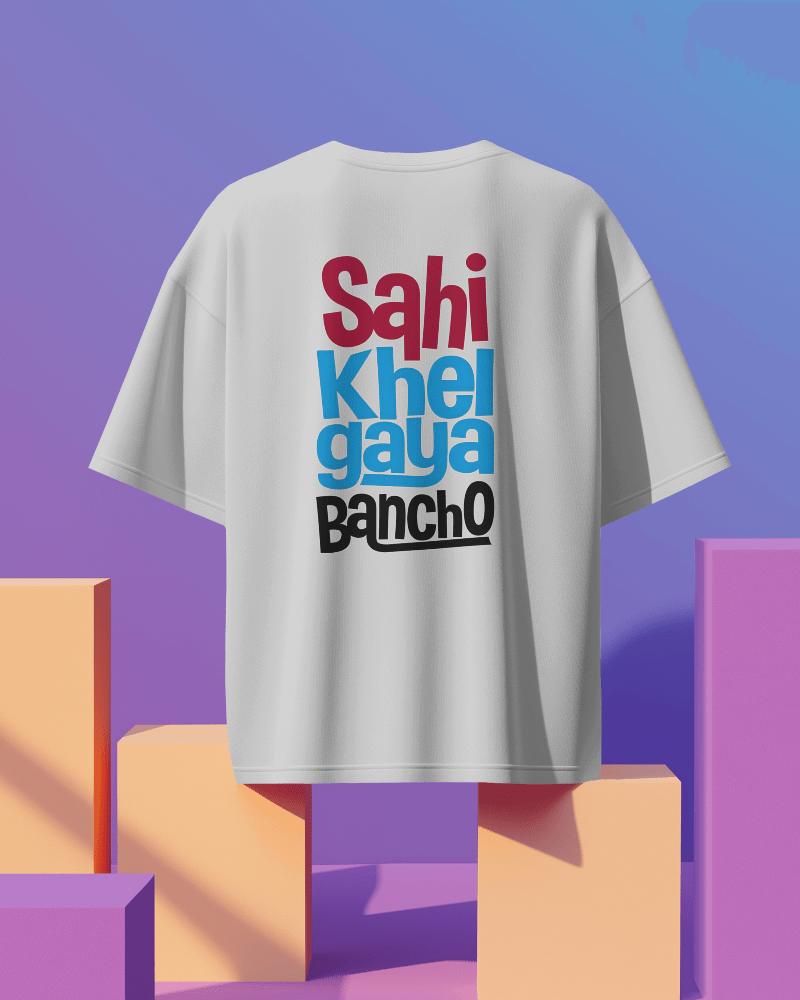 Unisex Sahi Khel Gaya Bhancho Back Printed Oversized T-Shirt