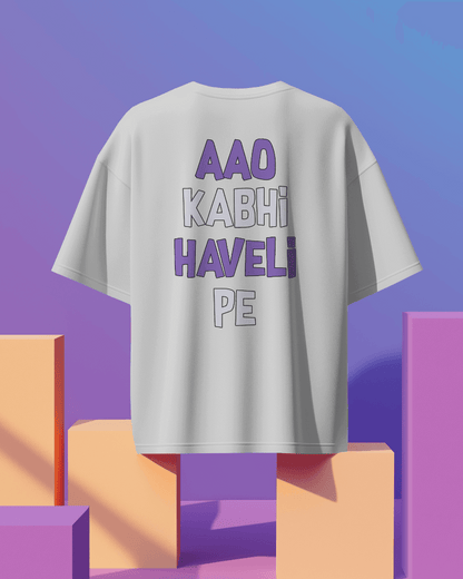 Unisex Aao Kabhi Haveli Pe  Back Printed Oversized T-Shirt