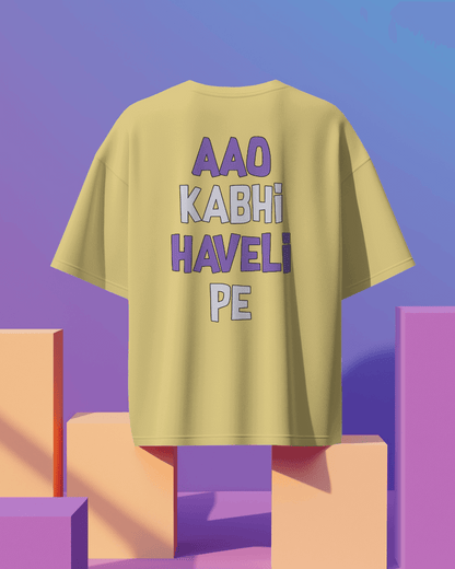 Unisex Aao Kabhi Haveli Pe  Back Printed Oversized T-Shirt