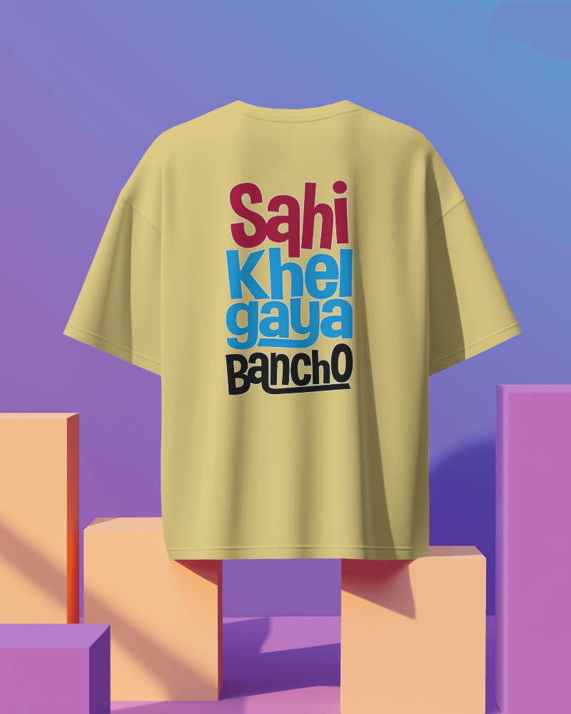 Unisex Sahi Khel Gaya Bhancho Back Printed Oversized T-Shirt